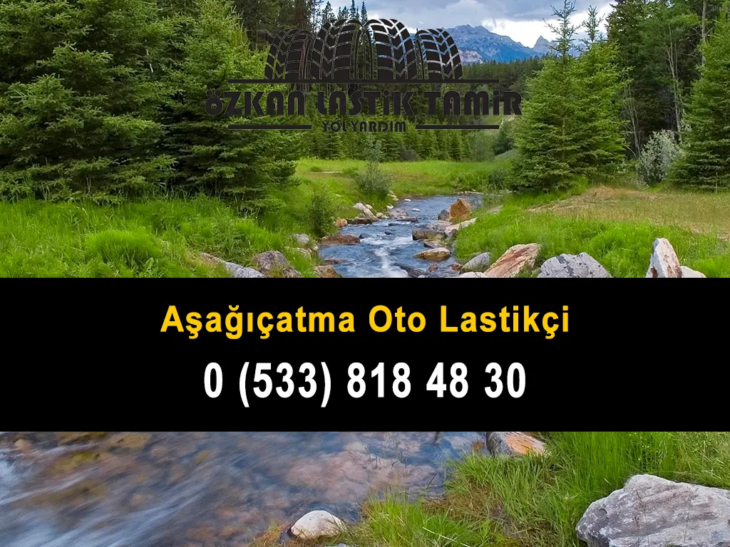 Aşağıçatma Oto Lastikçi