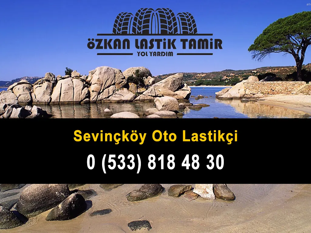 Sevinçköy Oto Lastikçi